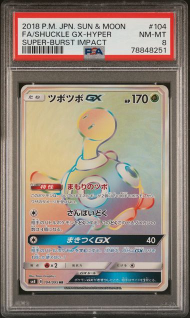 PSA 8 - Shuckle GX 104/095 Super-Burst Impact sm8 - Pokemon